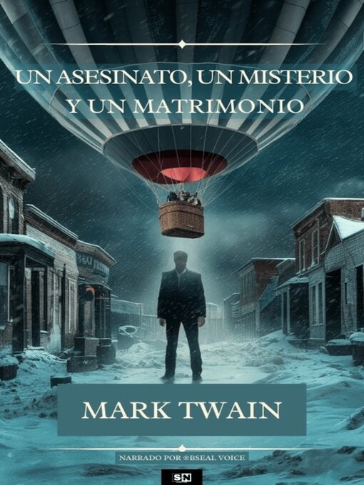 Title details for Un asesinato, un misterio y un matrimonio by Mark Twain - Wait list